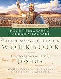 Blackaby, Henry: Called to Be God's Leader: Lessons from the Life of Joshua How God Prepares His Servants