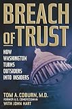 Hart, John: Breach Of Trust: How Washington Turns Outsiders Into Insiders Hart, John: Breach Of Trust: How Washington Turns Outsiders Into Insiders