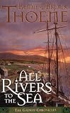 Thoene, Bodie: All Rivers to the Sea: A Novel Thoene, Bodie: All Rivers to the Sea: A Novel