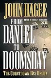 Hagee, John: From Daniel to Doomsday: The Countdown Has Begun Hagee, John: From Daniel to Doomsday: The Countdown Has Begun