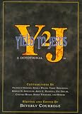 Courrege, Beverly: Y2J, Yield to Jesus: A Devotional Courrege, Beverly: Y2J, Yield to Jesus: A Devotional