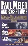 Meier, Paul D.: Mega Millennium Series: Third, Fourth & Beyond