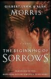 Morris, Gilbert: The Beginning of Sorrows