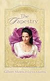 Morris, Gilbert: The Tapestry