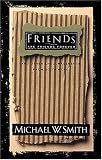 Smith, Michael W.: Friends Are Friends Forever
