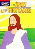 Yenne, Bill: The Story of the First Easter Yenne, Bill: The Story of the First Easter