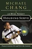 Yorkey, Mike: Holding Serve Yorkey, Mike: Holding Serve