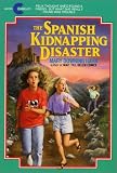 Hahn, Mary Downing: Spanish Kidnapping Disaster Hahn, Mary Downing: Spanish Kidnapping Disaster