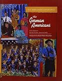 Galicich, Anne: The German Americans