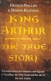 Phillips, Graham: King Arthur