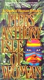 Anthony, Piers: Isle of Woman Anthony, Piers: Isle of Woman