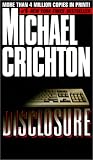 Crichton, Michael: Disclosure Crichton, Michael: Disclosure