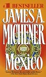 Michener, James A.: Mexico