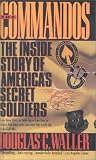 Waller, Douglas C.: The Commandos Waller, Douglas C.: The Commandos
