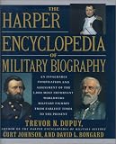 Dupuy, Trevor N.: The Harper Encyclopedia of Military Biography