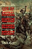 Wyeth, John A.: Life of General Nathan Bedford Forrest Wyeth, John A.: Life of General Nathan Bedford Forrest