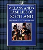Fulton, Alexander: Clans and Families of Scotland: History of the Scottish Tartan