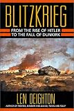 Blitzkrieg: From the Rise of Hitler to the Fall of Dunkirk (0785812075) by Deighton, Len Deighton, Len: Blitzkrieg: From the Rise of Hitler to the Fall of Dunkirk