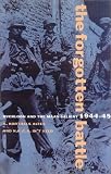 Altes, A. Korthals: The Forgotten Battle: Overloon and the Maas Salient 1944-45