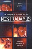 Ned, Halley: The Complete Prophecies of Nostradamus Ned, Halley: The Complete Prophecies of Nostradamus