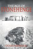 Burgess, Colin: The Age of Stonehenge Burgess, Colin: The Age of Stonehenge