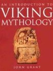 Grant, John: An Introduction to Viking Mythology Grant, John: An Introduction to Viking Mythology