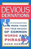 Rawson, Hugh: Devious Derivations Rawson, Hugh: Devious Derivations