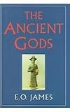 James, E. O.: The Ancient Gods: The History and Diffusion of Religion in the Ancient Near East and the Eastern Mediterranean