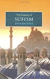 Baldock, John: The Essence of Sufism