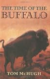 McHugh, Tom: The Time of the Buffalo