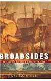 Miller, Nathan: Broadsides: The Age of Fighting Sail 1775 1815
