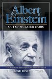 Einstein, Albert: Albert Einstein: Out of My Later Years Through His Own Words Einstein, Albert: Albert Einstein: Out of My Later Years Through His Own Words