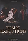 Cawthorne, Nigel: Public Executions