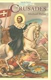 Paine, Mike: The Crusades