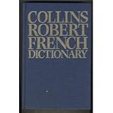 Atkins, Beryl T.: Collins Robert French/English-English/French Dictionary Atkins, Beryl T.: Collins Robert French/English-English/French Dictionary