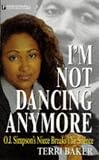 Baker, Terri: I'm Not Dancing Anymore Baker, Terri: I'm Not Dancing Anymore