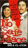 Cox, Bill G.: No Safe Place Cox, Bill G.: No Safe Place