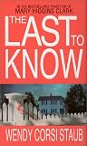 Staub, Wendy Corsi: The Last to Know