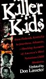 Lasseter, Don: Killer Kids Lasseter, Don: Killer Kids