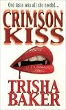 Baker, Trisha: Crimson Kiss