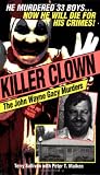 Sullivan, Terry: Killer Clown: The John Wayne Gacy Murders Sullivan, Terry: Killer Clown: The John Wayne Gacy Murders