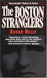 Kelly, Susan: The Boston Stranglers Kelly, Susan: The Boston Stranglers