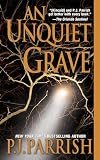 Parrish, P. J.: An Unquiet Grave