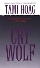 Hoag, Tami: Cry Wolf Hoag, Tami: Cry Wolf
