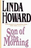 Son of the Morning (0786211350) by Howard, Linda Howard, Linda: Son of the Morning