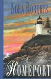 Roberts, Nora: Homeport