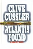 Cussler, Clive: Atlantis Found Cussler, Clive: Atlantis Found