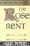 Peters, Ellis: The Rose Rent Peters, Ellis: The Rose Rent