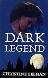 Feehan, Christine: Dark Legend Feehan, Christine: Dark Legend