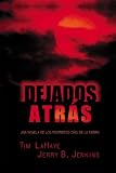 Lahaye, Tim F.: Dejados Atras Lahaye, Tim F.: Dejados Atras